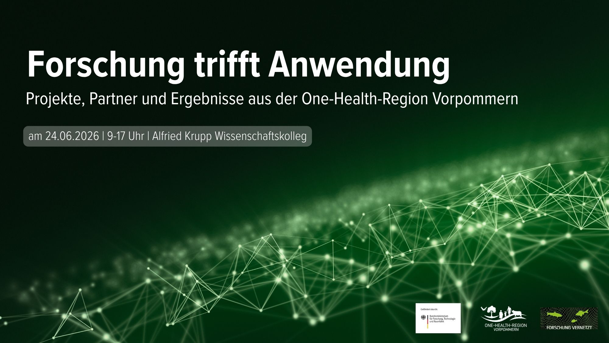 Jahrestagung der One-Health-Region Vorpommern & „Forschung vernetzt“